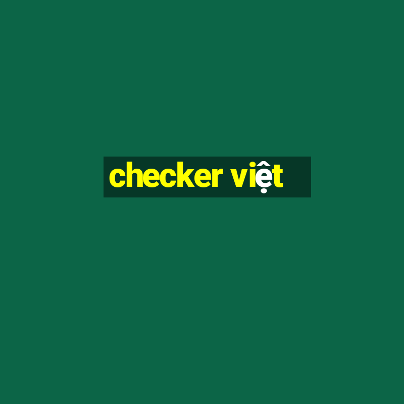 checker việt