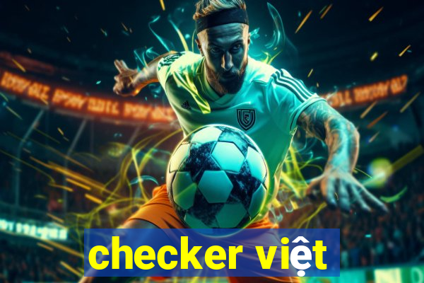 checker việt