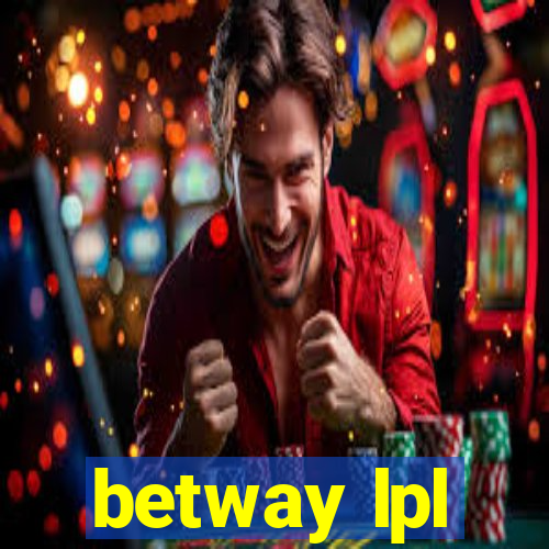 betway lpl