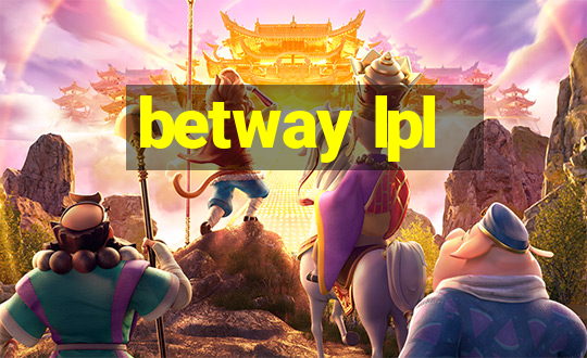 betway lpl