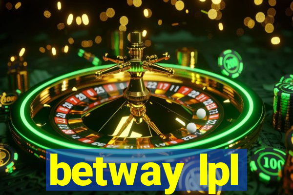 betway lpl