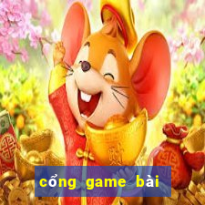 cổng game bài đổi thưởng 2019