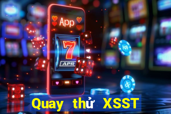 Quay thử XSST ngày 10