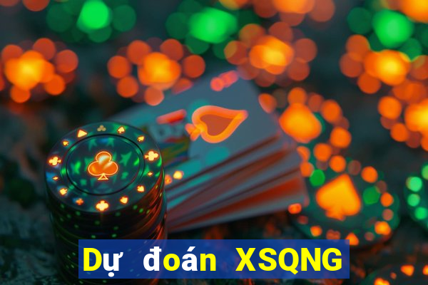 Dự đoán XSQNG ngày 31