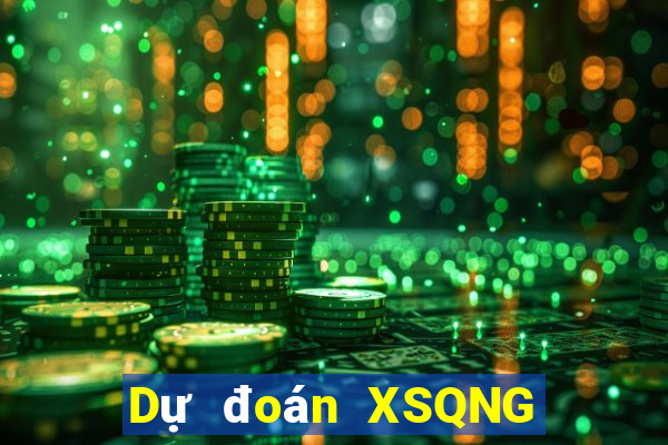 Dự đoán XSQNG ngày 31