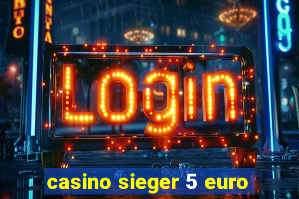 casino sieger 5 euro