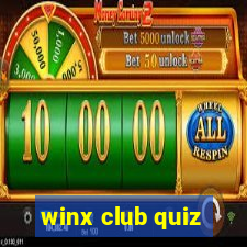 winx club quiz