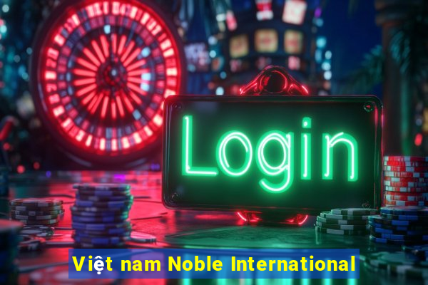 Việt nam Noble International