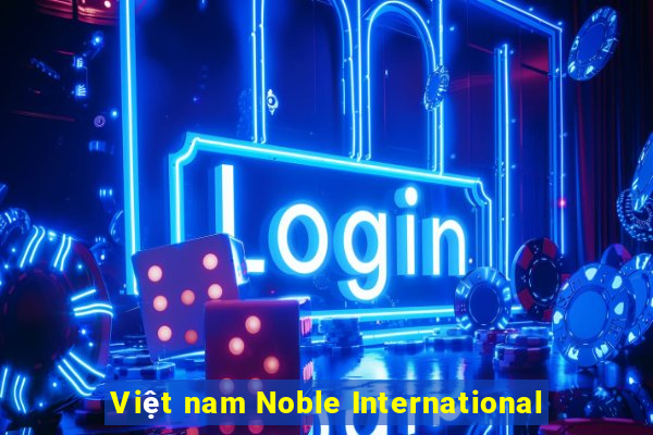 Việt nam Noble International