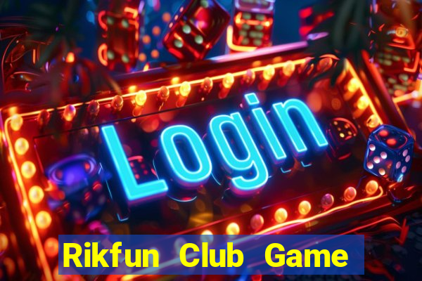 Rikfun Club Game Bài Go88