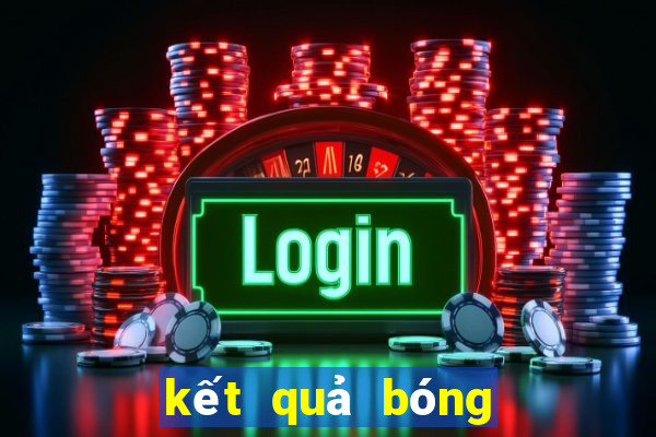 kết quả bóng đá hạng nhất anh