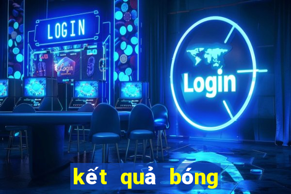 kết quả bóng đá hạng nhất anh