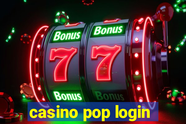 casino pop login