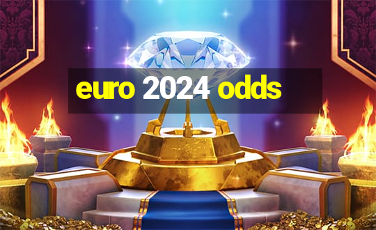 euro 2024 odds