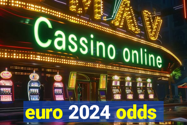 euro 2024 odds