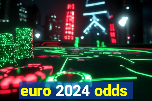 euro 2024 odds