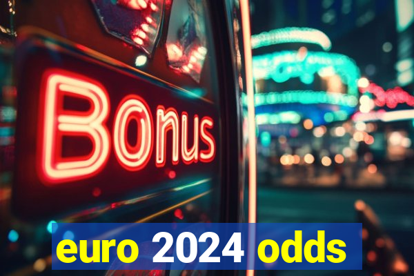 euro 2024 odds