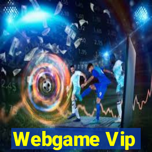 Webgame Vip