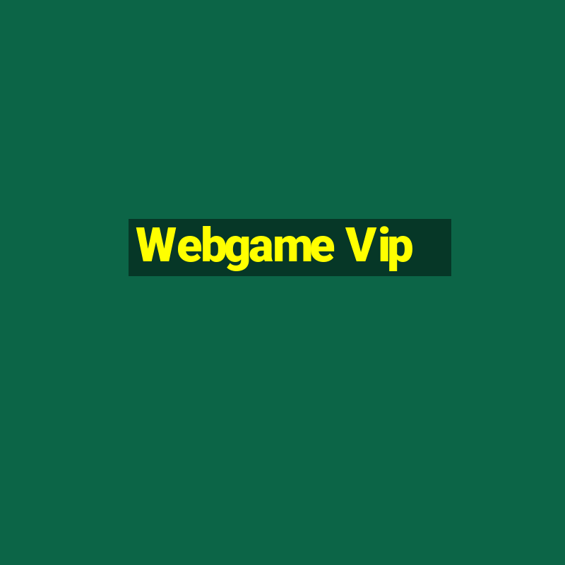 Webgame Vip