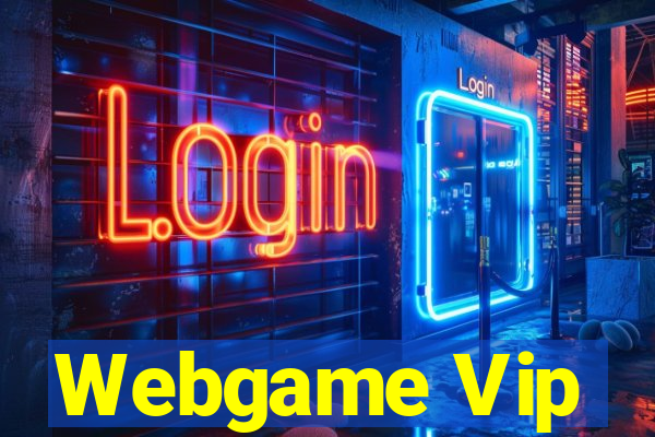 Webgame Vip