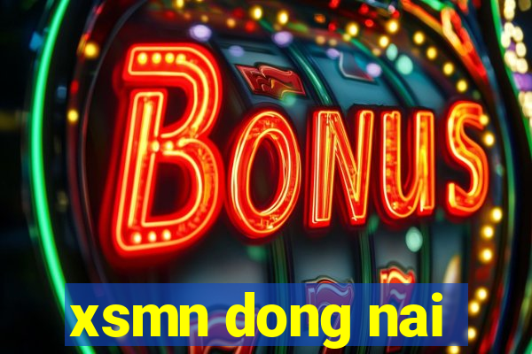 xsmn dong nai