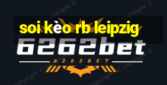 soi kèo rb leipzig