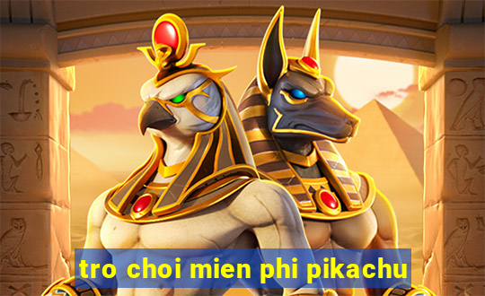 tro choi mien phi pikachu