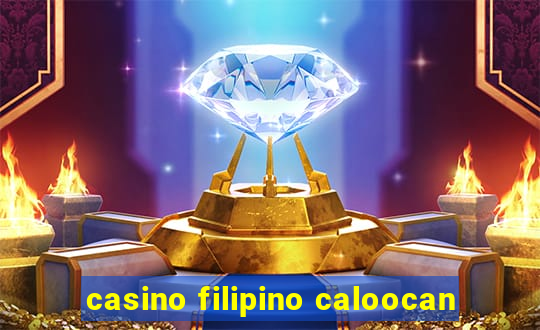 casino filipino caloocan