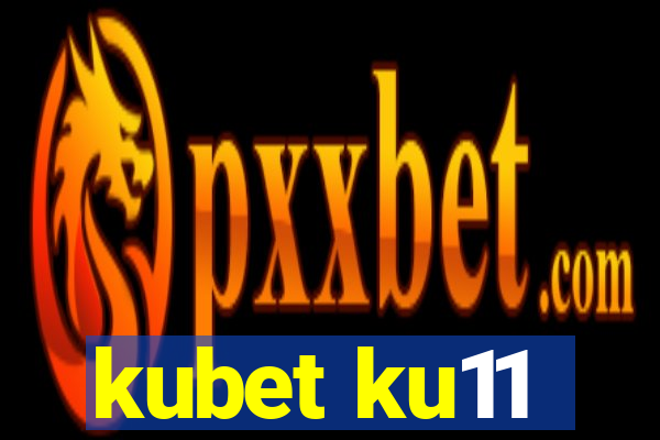 kubet ku11