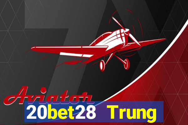 20bet28 Trung thực 28 Đăng ký