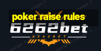 poker raise rules