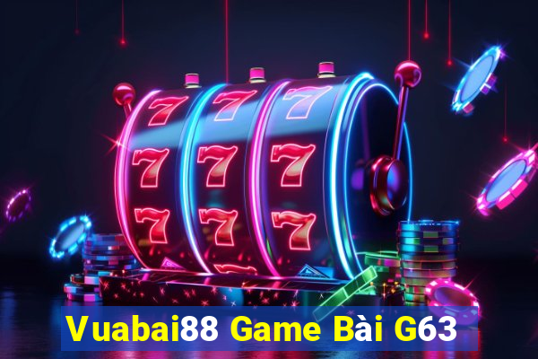 Vuabai88 Game Bài G63