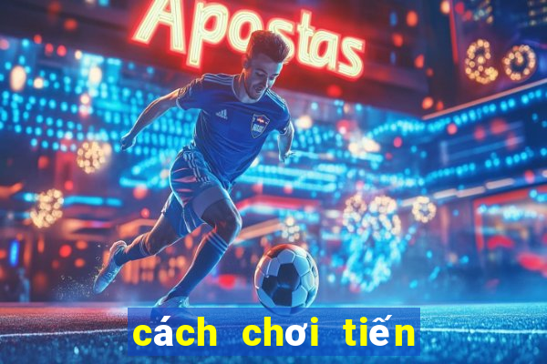 cách chơi tiến lên 6 lá