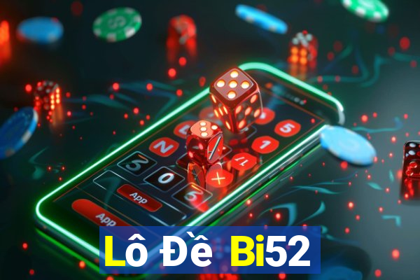 Lô Đề Bi52