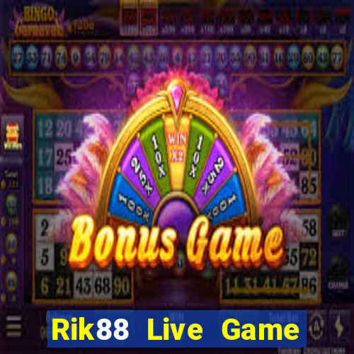 Rik88 Live Game Bài Tài Xỉu