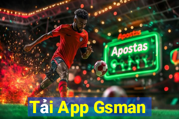 Tải App Gsman