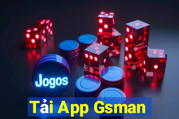 Tải App Gsman