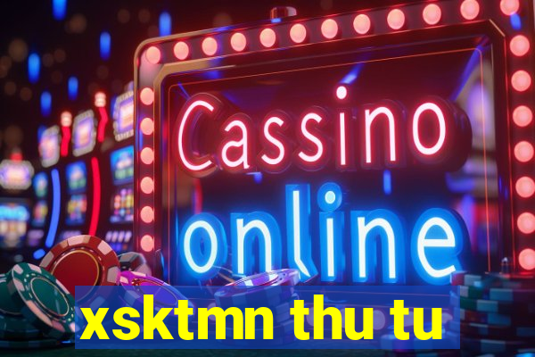 xsktmn thu tu