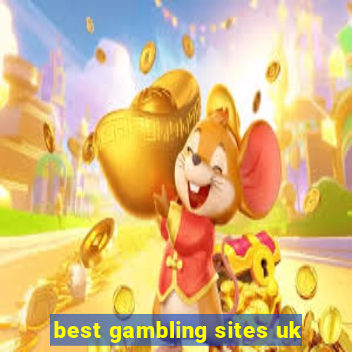 best gambling sites uk