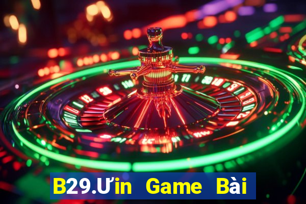 B29.Ưin Game Bài 52Fun Đổi Thưởng