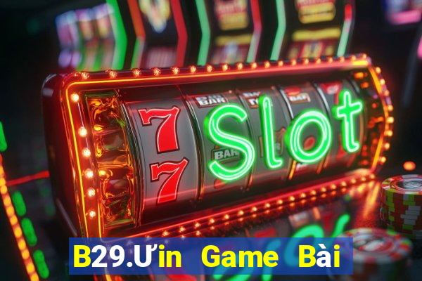 B29.Ưin Game Bài 52Fun Đổi Thưởng