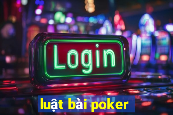 luật bài poker