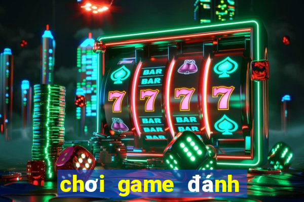 chơi game đánh bài miễn phí