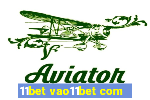 11bet vao11bet com