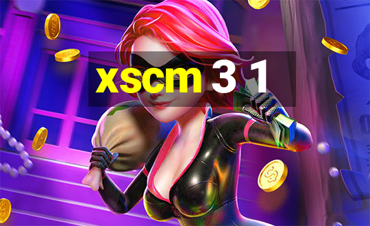 xscm 3 1