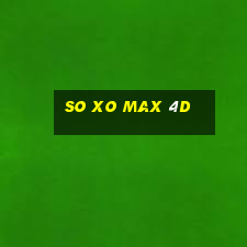 so xo max 4d