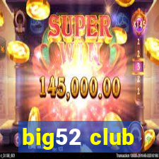 big52 club