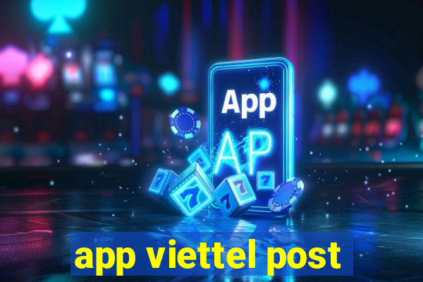 app viettel post