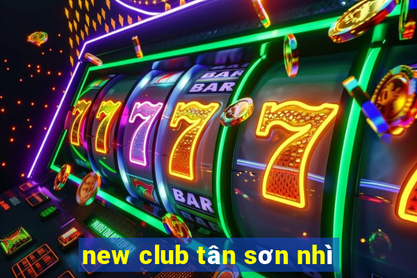 new club tân sơn nhì