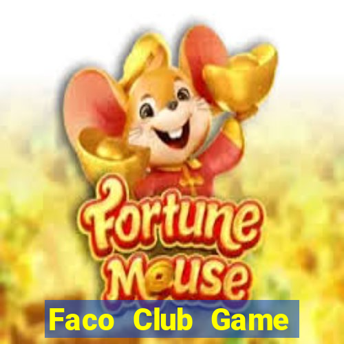 Faco Club Game Bài Y8